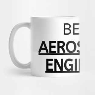 Best Aerospace Engineer Mug